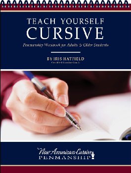 Teach Yourself Cursive: Create a Cursive that Fits You (New American Cursive)