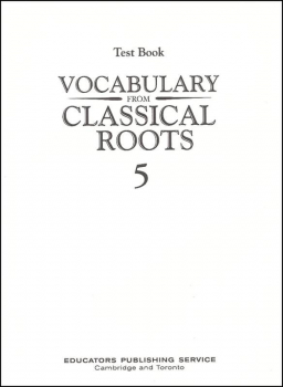 Vocabulary From Classical Roots 5 Test & Key