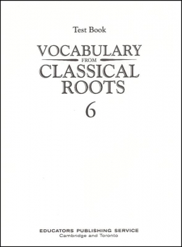 Vocabulary From Classical Roots 6 Test & Key