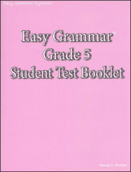 Easy Grammar Grade 5 Student Test Booklet