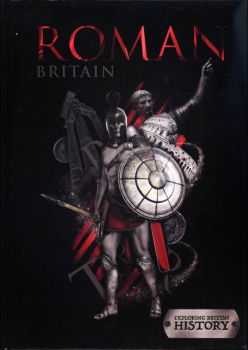 Roman Britain (Exploring British History)