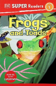 Frogs and Toads (DK Super Reader Level 1)