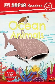 Ocean Animals (DK Super Reader Pre-Level)