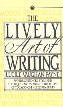 Lively Art of Writing