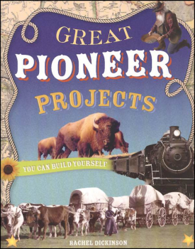 Great Pioneer Projects You Can Build Yourself