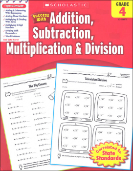 Addition, Subtraction, Multiplication & Division: Grade 4 (Scholastic Success With)