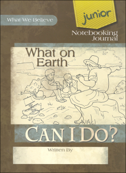 What On Earth Can I Do? Volume 4 Junior Notebooking Journal