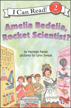 Amelia Bedelia, Rocket Scientist? (ICR L2)