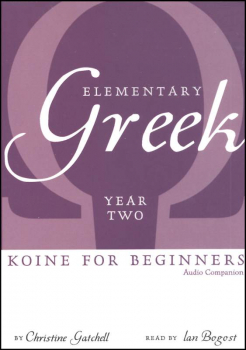 Elementary Greek Koine for Beginners Year Two Audio CD
