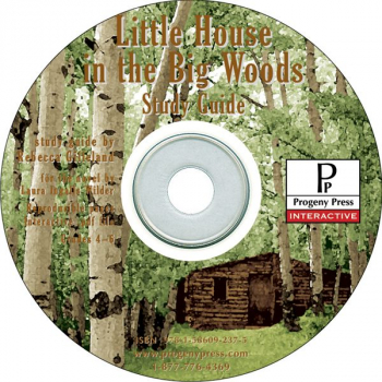 Little House in the Big Woods Study Guide on CD