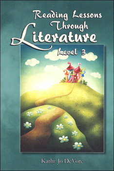 Reading Lessons Through Literature Level 3