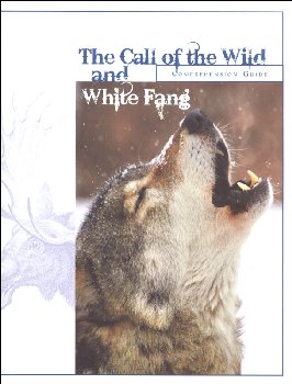 Call of the Wild and White Fang Comprehension Guide