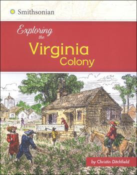 Exploring the Virginia Colony (Exploring the 13 Colonies)