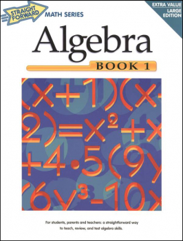 Algebra Book 1 (Straight Forward Math)