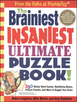 Brainiest, Insaniest Ultimate Puzzle Book!