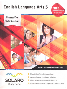 Common Core English Language Arts Grade 5 (SOLARO Study Guide)
