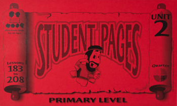 Primary Student Pages for Lessons 183-208