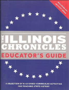 Illinois Chronicles Educator's Guide