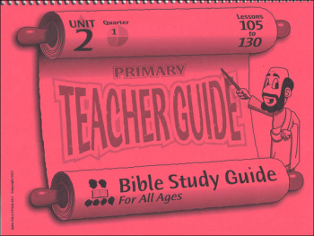 Primary Teacher Guide for Lessons 105-130