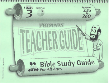 Primary Teacher Guide for Lessons 235-260