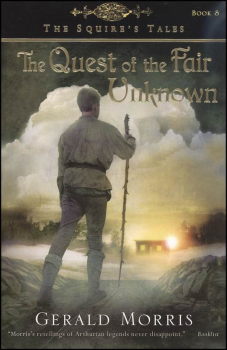Quest of the Fair Unknown (Squire's Tales Book 8)