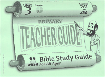 Primary Teacher Guide for Lessons 261-286