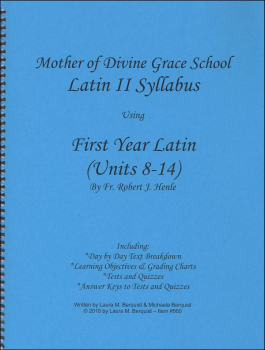 Latin II Syllabus (Henle First Year Latin, Units 8-14)