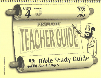 Primary Teacher Guide for Lessons 365-390