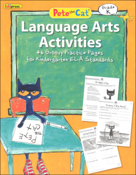 Pete the Cat Language Arts Workbook: Kindergarten