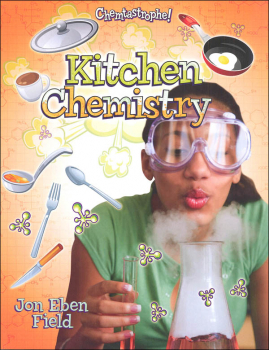 Kitchen Chemistry (Chemtastrophe!)