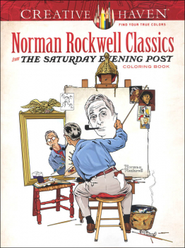 Norman Rockwell Classics from The Saturday Evening Post Coloring Book (Creative Haven)