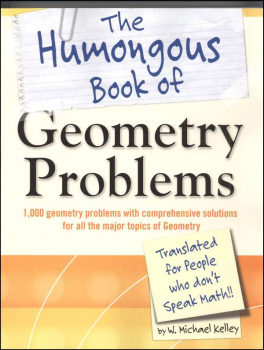Humongous Book of Geometry Problems