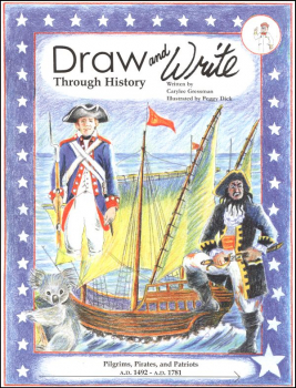 Draw and Write Through History: Pilgrims, Pirates, and Patriots