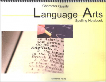 Character Quality Language Arts Spelling Notebook