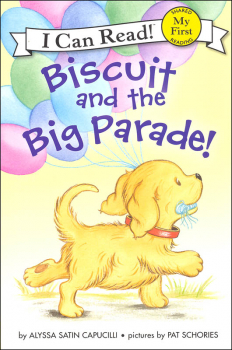 Biscuit and the Big Parade! (I Can Read! My First)