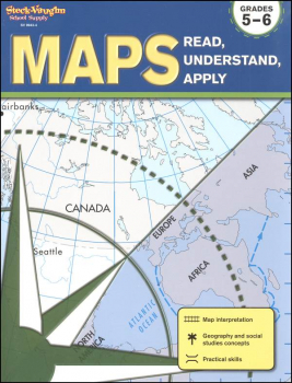 Maps: Read, Understand, Apply Grades 5-6