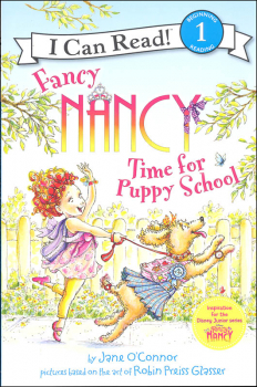 Fancy Nancy: Time for Puppy School (I Can Read! Beginning 1)
