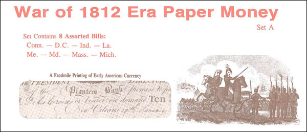 War of 1812 Paper Money Set A (Historical Paper Money)