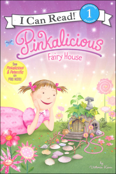 Pinkalicious: Fairy House (I Can Read! Beginning 1)