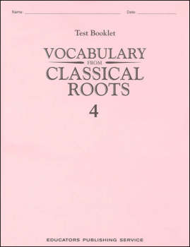 Vocabulary From Classical Roots 4 Single Non-Reproducible Test