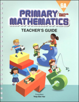 Primary Mathematics Teacher's Guide 6A Standards Edition