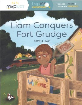 Liam Conquers Fort Grudge (Help Me Understand MVP Kids)