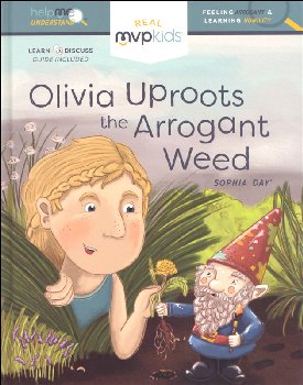 Olivia Uproots the Arrogant Weed (Help Me Understand MVP Kids)
