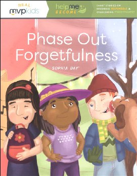 Phase Out Forgetfulness (Help Me Become MVP Kids)