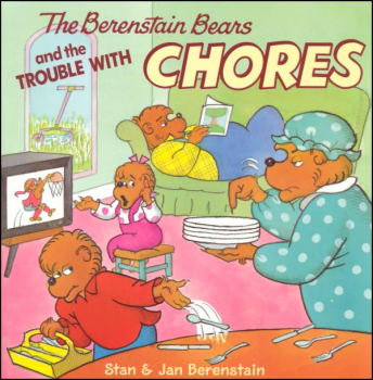Berenstain Bears and the Trouble With Chores