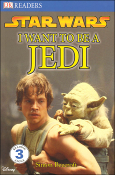 Star Wars: I Want to be a Jedi (DK Reader Level 3)