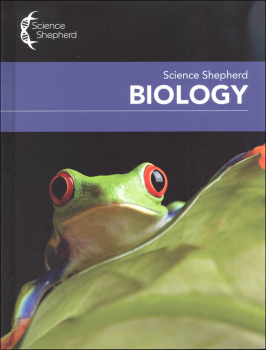 Science Shepherd Biology Textbook (3rd Edition, Revised)