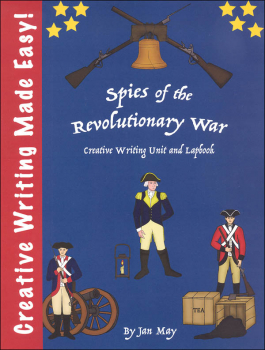 Spies of the Revolutionary War (Creative Writing Made Easy)