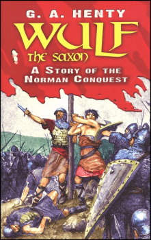 Wulf the Saxon - Story of the Norman Conquest