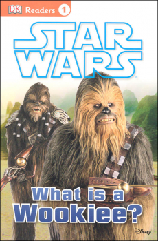 Star Wars: What is a Wookiee? (DK Reader Level 1)